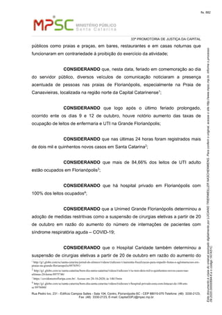fls. 882
EstedocumentoécópiadooriginalassinadodigitalmenteporLUCIANOTRIERWEILLERNASCHENWENG.Paraconferirooriginal,acesseos...