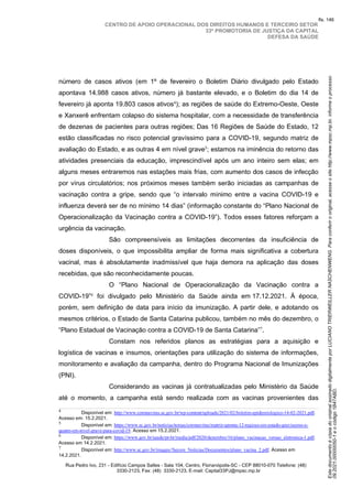fls. 146
Este
documento
é
cópia
do
original
assinado
digitalmente
por
LUCIANO
TRIERWEILLER
NASCHENWENG.
Para
conferir
o
or...