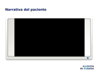 Narrativa del paciente
 