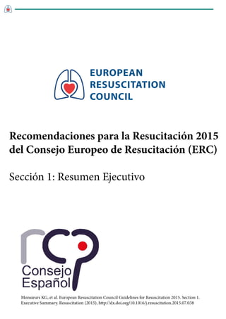 EUROPEAN
RESUSCITATION
COUNCIL
Monsieurs KG, et al. European Resuscitation Council Guidelines for Resuscitation 2015. Sect...