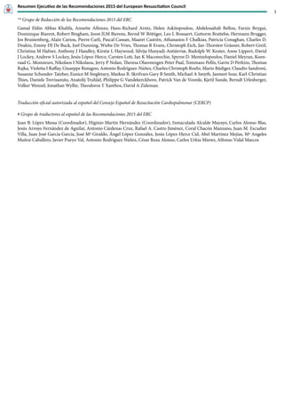 Resumen Ejecutivo de las Recomendaciones 2015 del European Resuscitation Council
3
** Grupo de Redacción de las Recomendac...