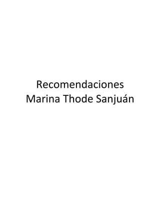Recomendaciones Marina Thode Sanjuán 
