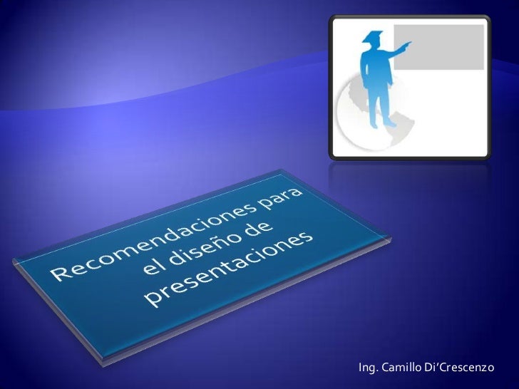 Recomendaciones Para Realizar Presentaciones Efectivas