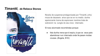 Timantti, de Rebeca Stones
 