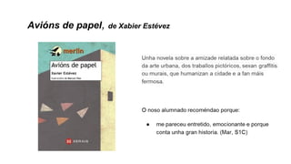Avións de papel, de Xabier Estévez
 