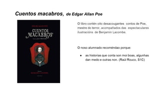 Cuentos macabros, de Edgar Allan Poe
 