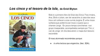 Los cinco y el tesoro de la isla, de Enid Blyton
 