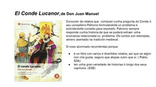 El Conde Lucanor,de Don Juan Manuel
 