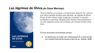 Las lágrimas de Shiva,de César Marroquí
 