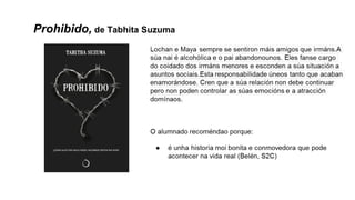 Prohibido, de Tabhita Suzuma
 