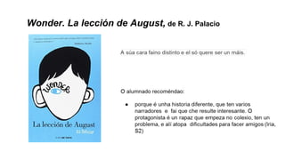 Wonder. La lección de August, de R. J. Palacio
 