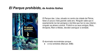 El Parque prohibido, de Andrés Ibáñez
 