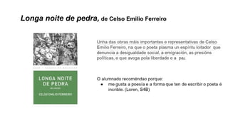 Longa noite de pedra, de Celso Emilio Ferreiro
 
