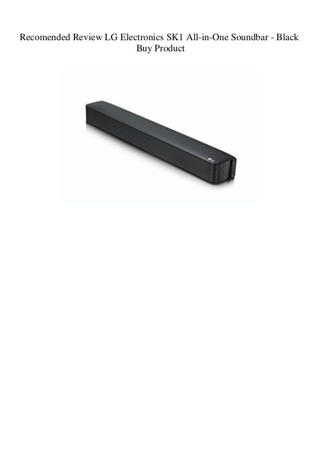 lg sk1 soundbar reviews