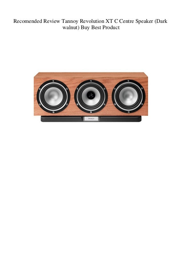 tannoy revolution center