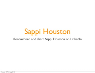 Sappi Houston
                      Recommend and share Sappi Houston on LinkedIn




Thursday 23 February 2012
 