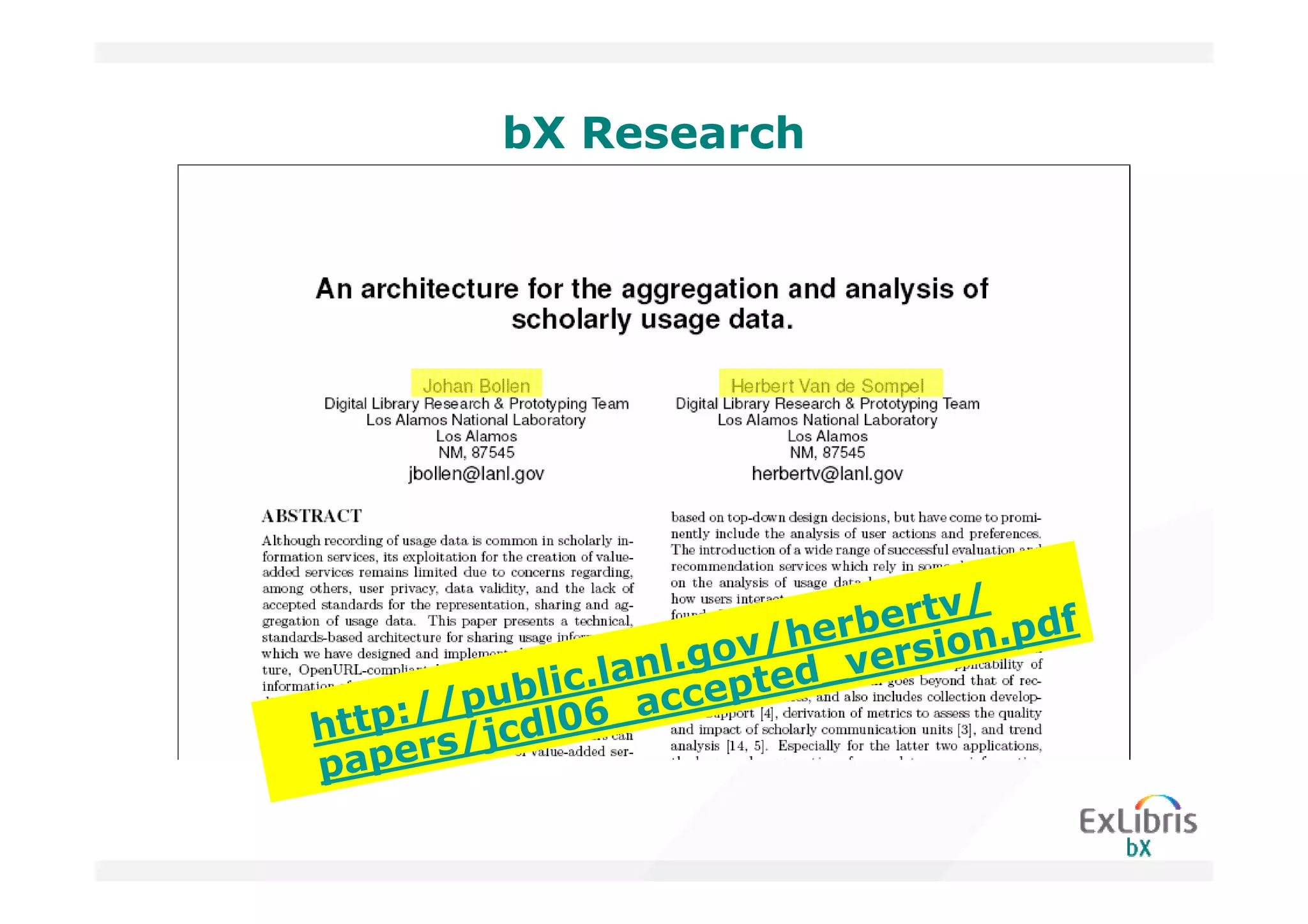 bX Research




                            rbertv/ .pdf
                      o v/he version
               .lanl.g pted_
        p ublic _acce
ht tp:// jcdl06
pa  pers/
 