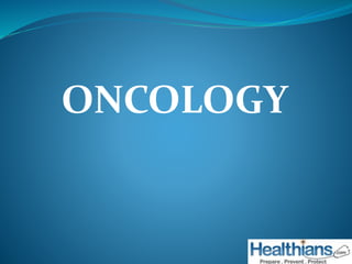 ONCOLOGY
 