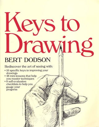 [Recommended begginer book]keys to drawing by bert dodson