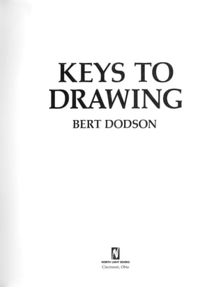 Keys to Drawing by Bert Dodson, Paperback | Pangobooks