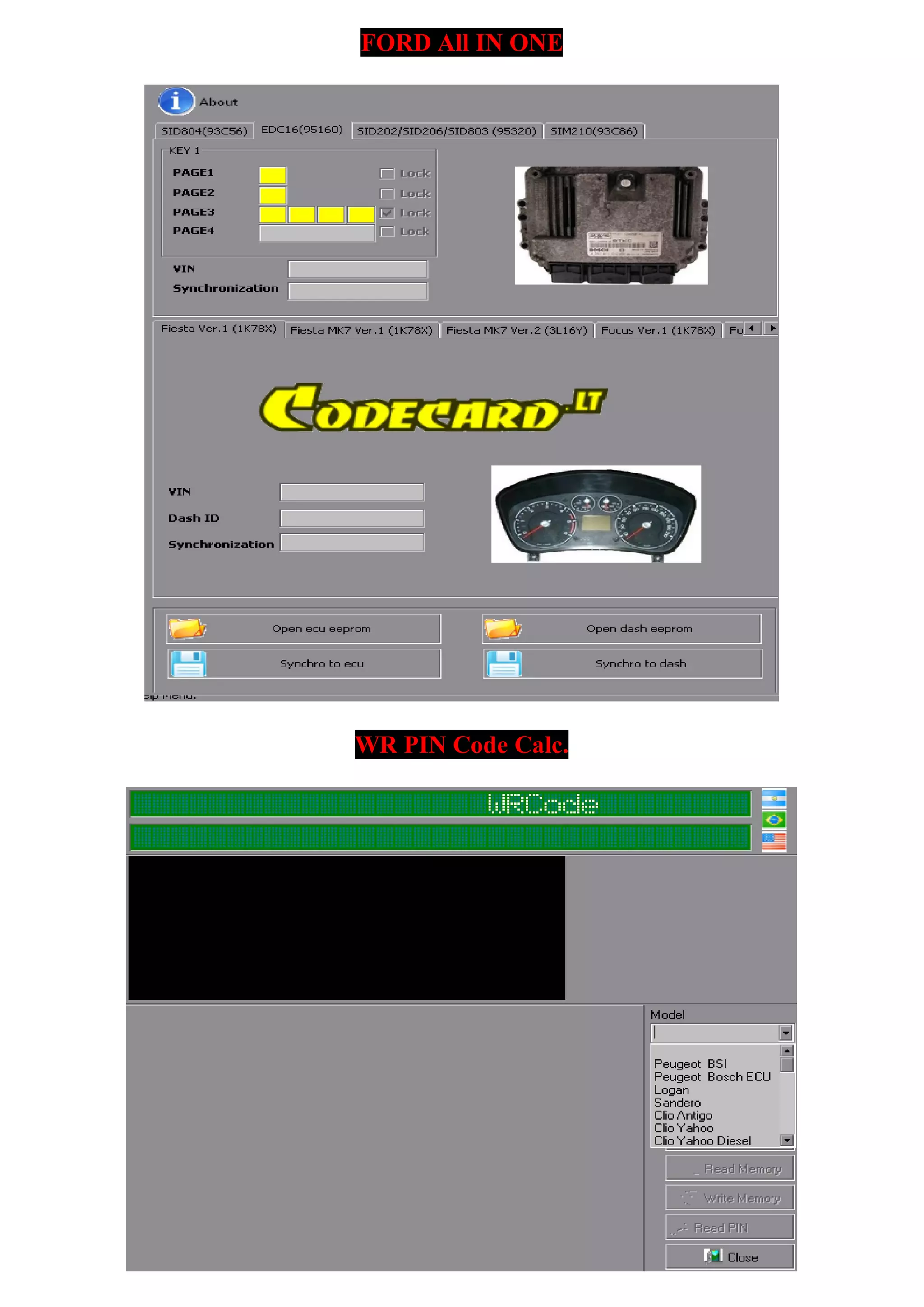 FORD All IN ONE
WR PIN Code Calc.