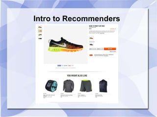 Intro to Recommenders 
 