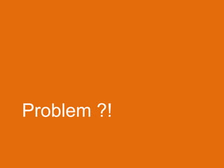 Problem ?!
 