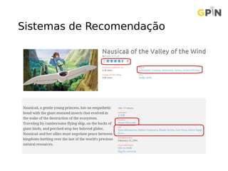 Sistemas de Recomendação
 