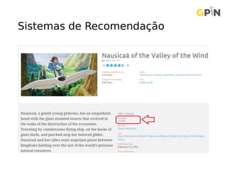 Sistemas de Recomendação
 