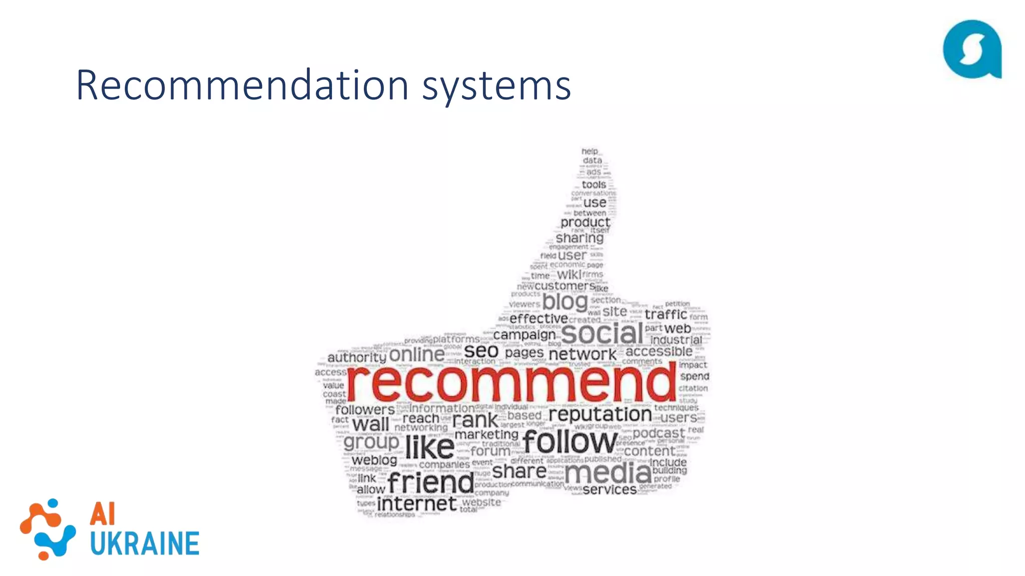 Recommendation systems
 
