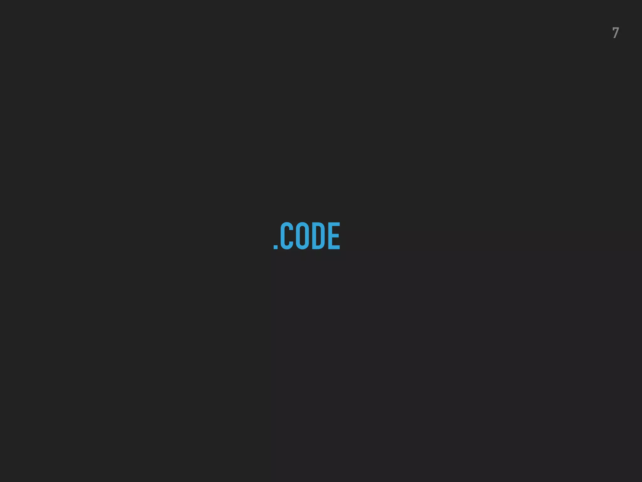 .CODE 7 