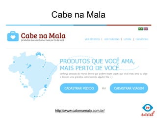 Cabe na Mala

http://www.cabenamala.com.br/

 