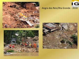 Angra dos Reis/Ilha Grande - 2010
 