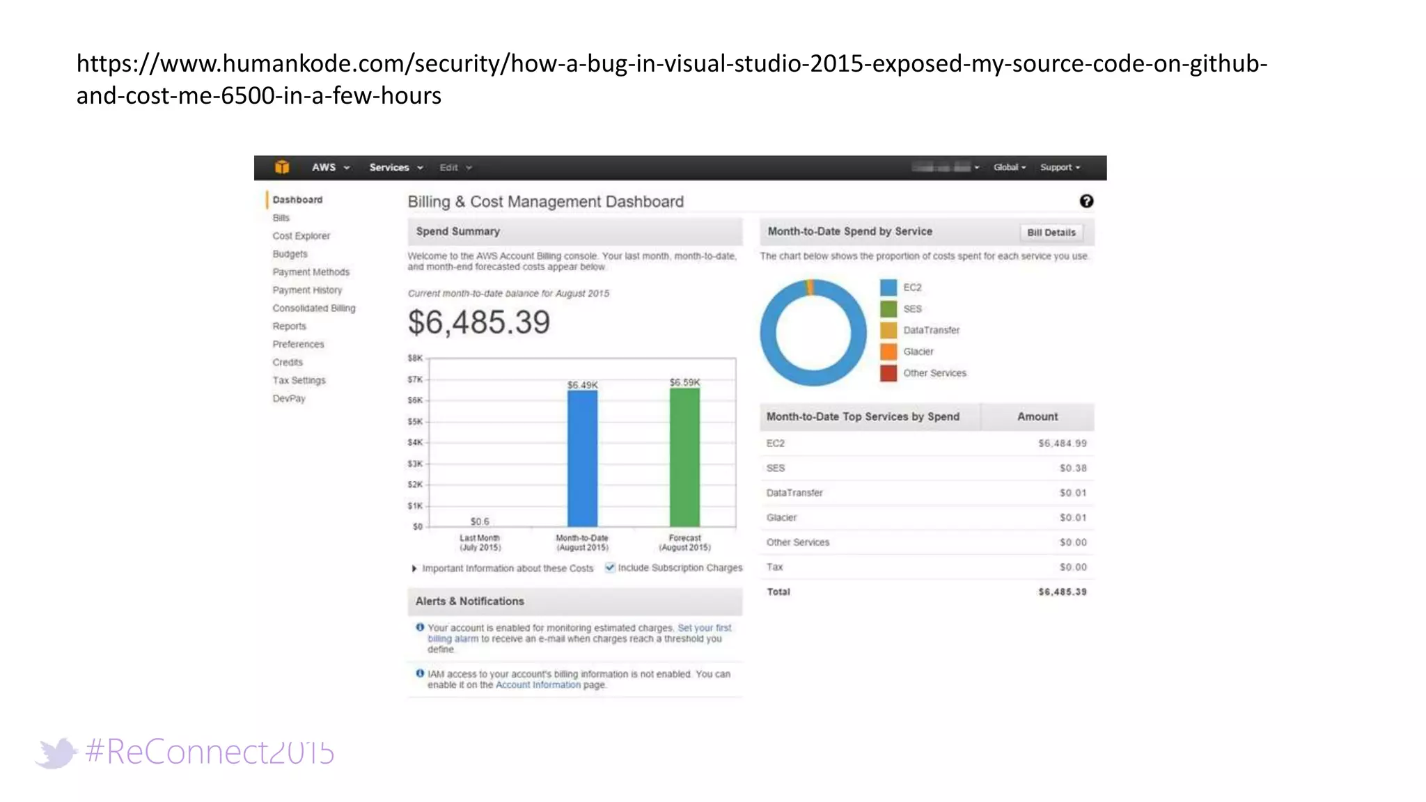 #ReConnect2015
https://www.humankode.com/security/how-a-bug-in-visual-studio-2015-exposed-my-source-code-on-github-
and-cost-me-6500-in-a-few-hours
 