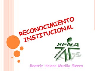 Beatriz Helena Murillo Sierra
 