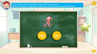 Juego Educativo para Reconocer la Sílaba Final en Palabras | PPTX