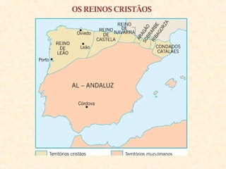 OS REINOS CRISTÃOS 
