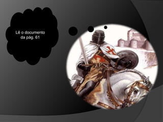 Lê o documento
da pág. 61
 