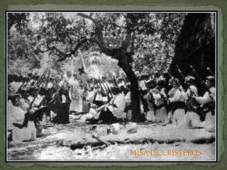 MISA DE CRISTEROS
 