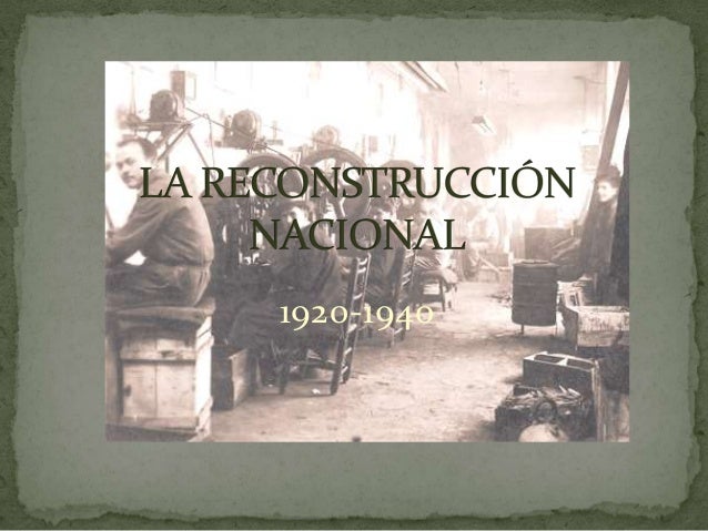 La Reconstruccion Nacional