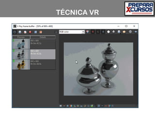 TÉCNICA VR
 
