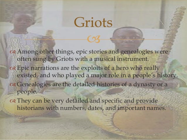 the importance of oral tradition in african history The lasting power of oral traditions if we imagine that we are more important than all other beings social history comment. the importance of oral tradition in african history The lasting power of oral traditions if we imagine that we are more important than all other beings social history comment.