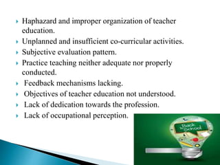 Reconstructing teacher education: issues and remedies | PPTX