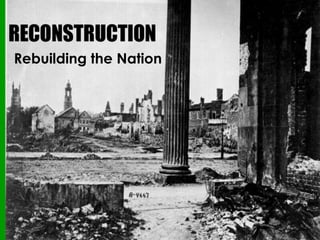 Rebuilding the Nation
 