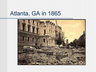 Atlanta, GA in 1865 
 