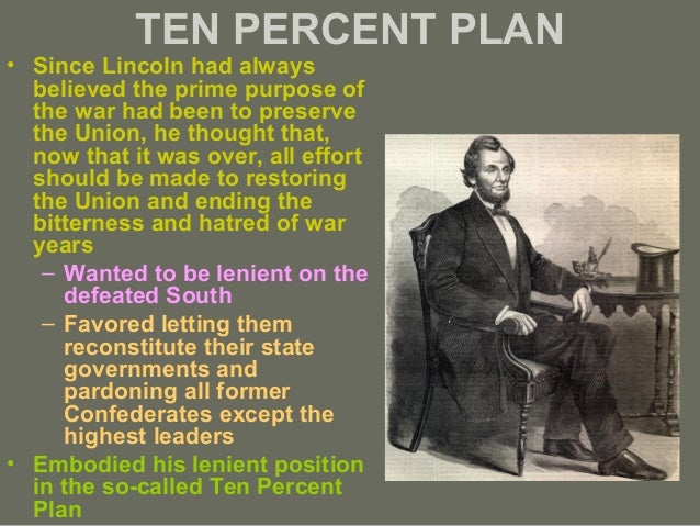 reconstruction lincoln s 10 percent plan