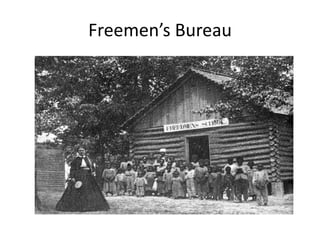 Freemen’s Bureau
 