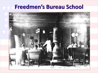 Freedmen’s Bureau School

 