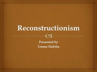 Presented by
Umme Habiba
 