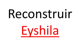 Reconstruir
Eyshila
 
